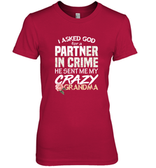 God sent me Crazy Grandma Partner in crime Women's Premium T-Shirt Women's Premium T-Shirt - HHHstores