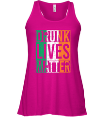 Drunk Lives Matter Irish Flag St Patricks Day Women's Racerback Tank Women's Racerback Tank - HHHstores
