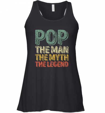Pop The Man The Myth The Legend Father's Day Women's Racerback Tank Women's Racerback Tank / Black / XS Women's Racerback Tank - HHHstores