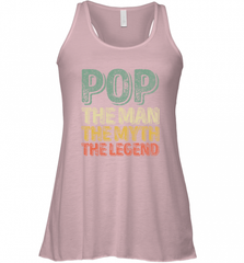 Pop The Man The Myth The Legend Father's Day Women's Racerback Tank Women's Racerback Tank - HHHstores
