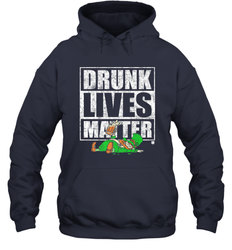 Drunk Lives Matter Leprechaun St Patricks Day Hooded Sweatshirt