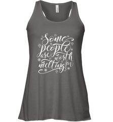 Some People Are Worth Melting For Women's Racerback Tank Women's Racerback Tank - HHHstores