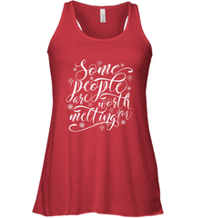 Some People Are Worth Melting For Women's Racerback Tank Women's Racerback Tank - HHHstores