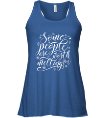 Some People Are Worth Melting For Women's Racerback Tank Women's Racerback Tank - HHHstores
