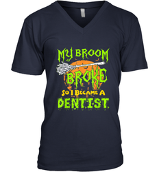 My Broom Broke So I Became A Dentist Halloween Shirt Dentist39 Men's V-Neck