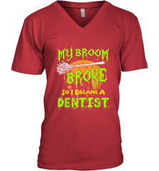 My Broom Broke So I Became A Dentist Halloween Shirt Dentist39 Men's V-Neck Men's V-Neck - HHHstores