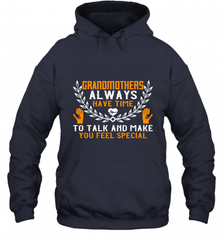 Grandmothers always have time Hooded Sweatshirt Hooded Sweatshirt - HHHstores
