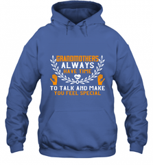 Grandmothers always have time Hooded Sweatshirt Hooded Sweatshirt - HHHstores