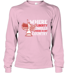 Where liberty dwells, there is my country 01 Long Sleeve T-Shirt Long Sleeve T-Shirt - HHHstores