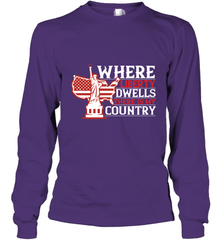 Where liberty dwells, there is my country 01 Long Sleeve T-Shirt Long Sleeve T-Shirt - HHHstores