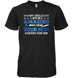 HOCKEY Yours Mom Cheers For Me Men's Premium T-Shirt