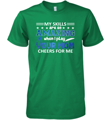 HOCKEY Yours Mom Cheers For Me Men's Premium T-Shirt Men's Premium T-Shirt - HHHstores