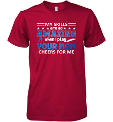 HOCKEY Yours Mom Cheers For Me Men's Premium T-Shirt Men's Premium T-Shirt - HHHstores