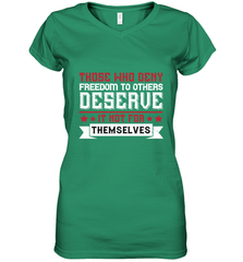 Those who deny freedom to others deserve it not for themselves 01 Women's V-Neck T-Shirt Women's V-Neck T-Shirt - HHHstores