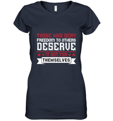 Those who deny freedom to others deserve it not for themselves 01 Women's V-Neck T-Shirt