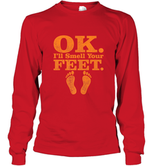 OK I'll Smell Your Feet Trick Or Treat Halloween Gift Long Sleeve T-Shirt Long Sleeve T-Shirt - HHHstores