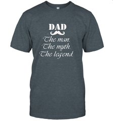 Dad the man the myth the legend Happy Father's day Men's T-Shirt Men's T-Shirt - HHHstores