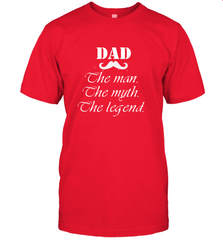 Dad the man the myth the legend Happy Father's day Men's T-Shirt Men's T-Shirt - HHHstores