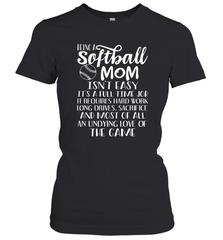 Being A Softball Mom Isnt Easy Women's T-Shirt Women's T-Shirt - HHHstores