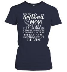 Being A Softball Mom Isnt Easy Women's T-Shirt Women's T-Shirt - HHHstores