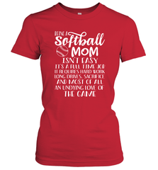 Being A Softball Mom Isnt Easy Women's T-Shirt Women's T-Shirt - HHHstores