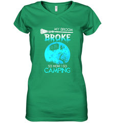 My Broom Broke So Now I Go Camping Camping Lover Gift Women's V-Neck T-Shirt Women's V-Neck T-Shirt - HHHstores