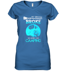 My Broom Broke So Now I Go Camping Camping Lover Gift Women's V-Neck T-Shirt Women's V-Neck T-Shirt - HHHstores