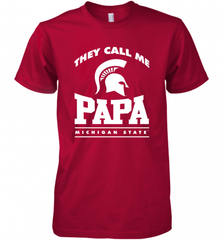 Michigan State Spartans They Call Me Papa Men's Premium T-Shirt Men's Premium T-Shirt - HHHstores