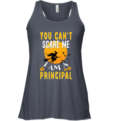 You Can't Scare Me Principal Quote Halloween Funny Costume Women's Racerback Tank Women's Racerback Tank - HHHstores