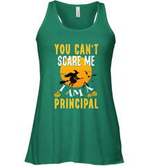 You Can't Scare Me Principal Quote Halloween Funny Costume Women's Racerback Tank Women's Racerback Tank - HHHstores