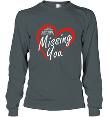 Lover Love Quote Just Want to Let You Know I'm Missing You Long Sleeve T-Shirt Long Sleeve T-Shirt - HHHstores