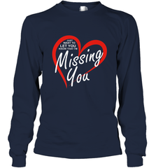 Lover Love Quote Just Want to Let You Know I'm Missing You Long Sleeve T-Shirt Long Sleeve T-Shirt - HHHstores