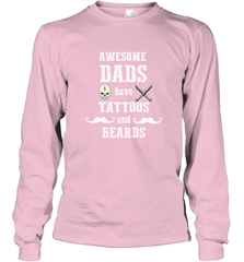 Awesome dads have tattoo and beards Happy Father's day Long Sleeve T-Shirt Long Sleeve T-Shirt - HHHstores