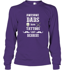 Awesome dads have tattoo and beards Happy Father's day Long Sleeve T-Shirt Long Sleeve T-Shirt - HHHstores