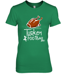 Turkey And Football Thanksgiving Day Football Fan Holiday Gift Women's Premium T-Shirt