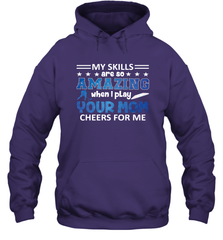 HOCKEY Yours Mom Cheers For Me Hooded Sweatshirt Hooded Sweatshirt - HHHstores