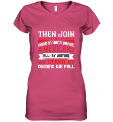 Then join hand in hand, brave Americans all! By uniting we stand, by dividing we fall 01 Women's V-Neck T-Shirt Women's V-Neck T-Shirt - HHHstores