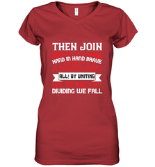 Then join hand in hand, brave Americans all! By uniting we stand, by dividing we fall 01 Women's V-Neck T-Shirt Women's V-Neck T-Shirt - HHHstores