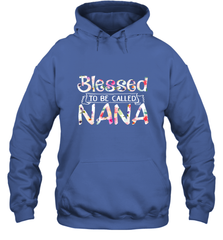 Be Called Nana Hooded Sweatshirt Hooded Sweatshirt - HHHstores