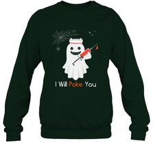 I will Poke You Halloween Funny Nurse Smiling Ghost Gift Crewneck Sweatshirt Crewneck Sweatshirt - HHHstores