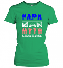 Papa Man Myth Legend Father's Day Dad Veteran Women's T-Shirt Women's T-Shirt - HHHstores