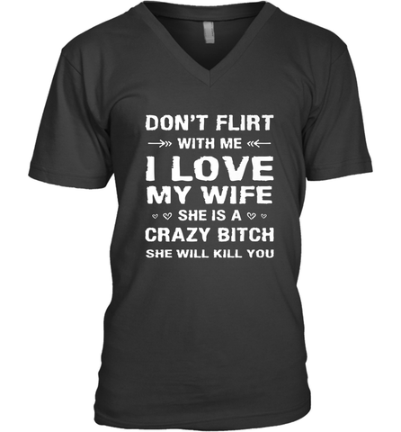 Don't Flirt With Me I Love Wife Valentine's Day Husband Gift Men's V-Neck Men's V-Neck / Black / S Men's V-Neck - HHHstores