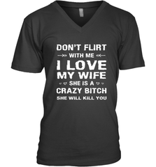 Don't Flirt With Me I Love Wife Valentine's Day Husband Gift Men's V-Neck Men's V-Neck - HHHstores