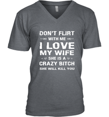 Don't Flirt With Me I Love Wife Valentine's Day Husband Gift Men's V-Neck Men's V-Neck - HHHstores