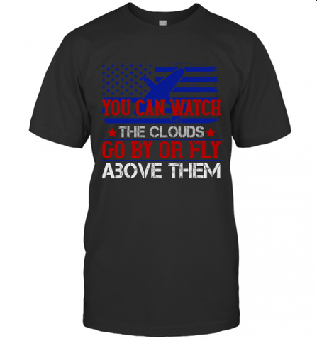 You can watch the clouds go by or fly above them 01 Men's T-Shirt Men's T-Shirt / Black / S Men's T-Shirt - HHHstores