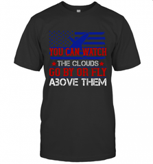 You can watch the clouds go by or fly above them 01 Men's T-Shirt Men's T-Shirt - HHHstores