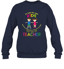 They Call Me Teacher School Kids Fun Appreciation Crewneck Sweatshirt Crewneck Sweatshirt - HHHstores