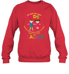 They Call Me Teacher School Kids Fun Appreciation Crewneck Sweatshirt Crewneck Sweatshirt - HHHstores