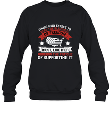 Those who expect to reap the blessings of freedom, must, like men, undergo the fatigue of supporting it 01 Crewneck Sweatshirt Crewneck Sweatshirt - HHHstores