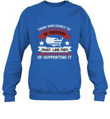 Those who expect to reap the blessings of freedom, must, like men, undergo the fatigue of supporting it 01 Crewneck Sweatshirt Crewneck Sweatshirt - HHHstores